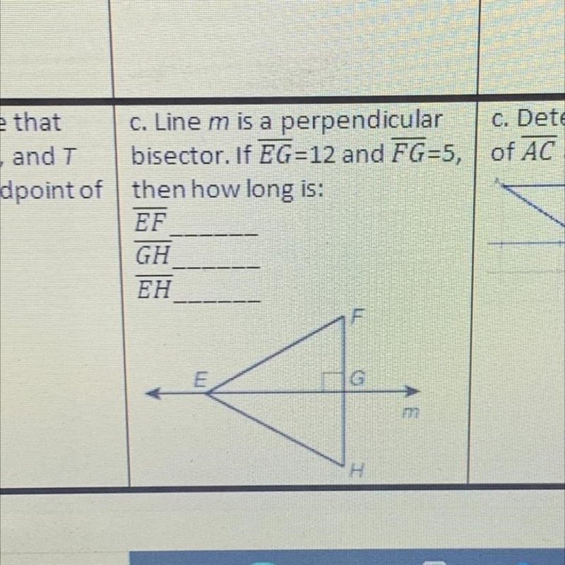 C. Line m is a perpendicular bisector. If EG=12 and FG=5, of then how long is:-example-1