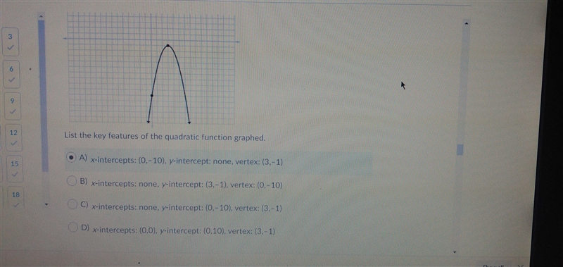 List the key features of the quadratic function graphed. Question 11 options: A) x-example-1