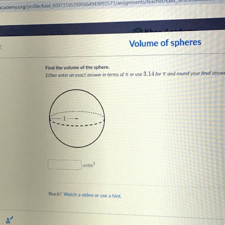 Find the volume of the sphere. Either enter an exact answer in terms of pi or use-example-1