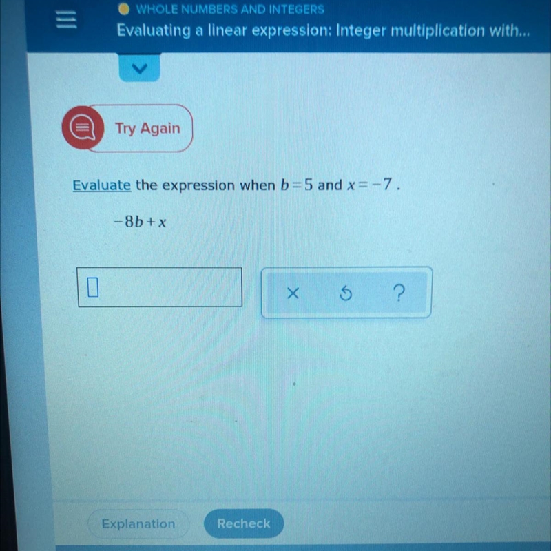 -8b+x evaluate the expression 1B equals five and X equals -7￼ please help-example-1