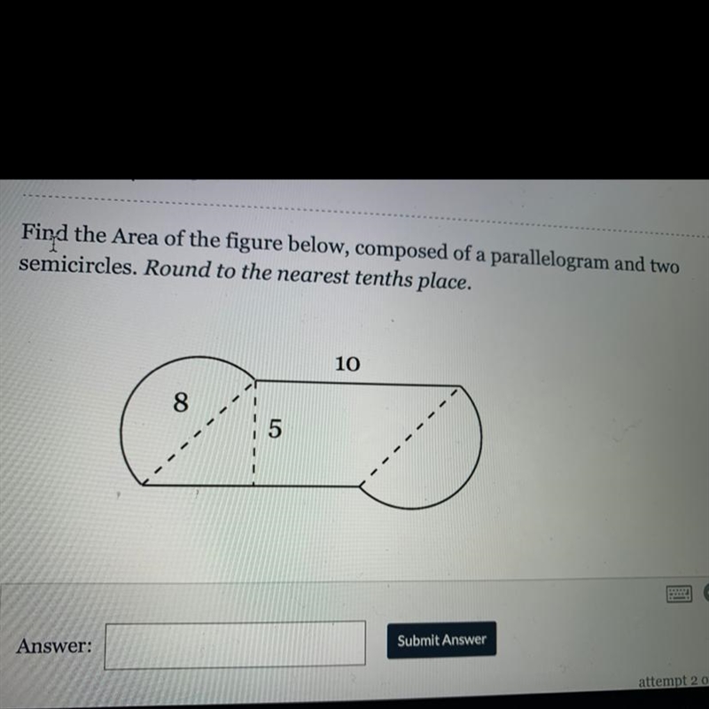 Find the Area of the figure below, composed of a parallelogram and two semicircles-example-1