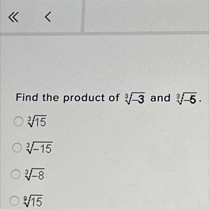 Find the product of 3 and -5. O 15 O -15 -8 915-example-1