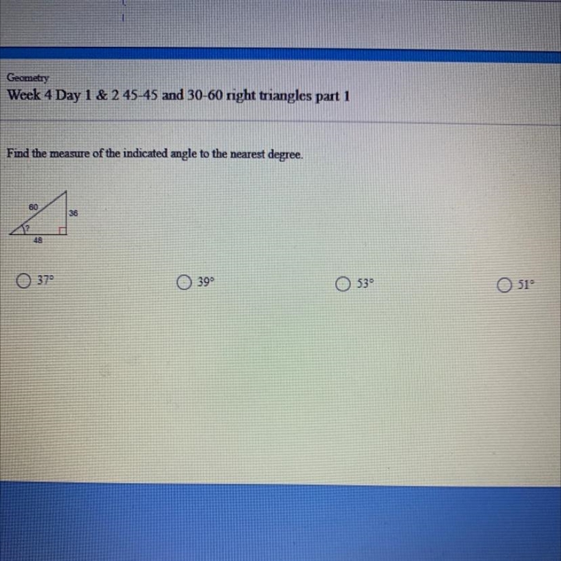 Find the measure of the indicated angle to the nearest degree-example-1