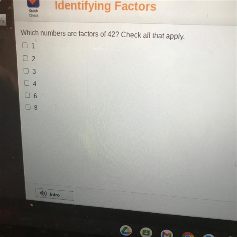 Which numbers are factors of 42? Check all that apply. 0 1 2. O 3 4 06 8-example-1