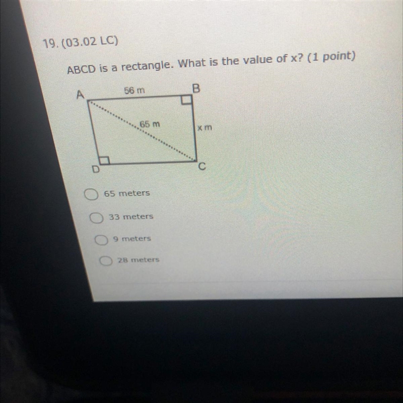 19. (03.02 LC) ABCD is a rectangle. What is the value of x? (1 point) 65 meters 33 meters-example-1