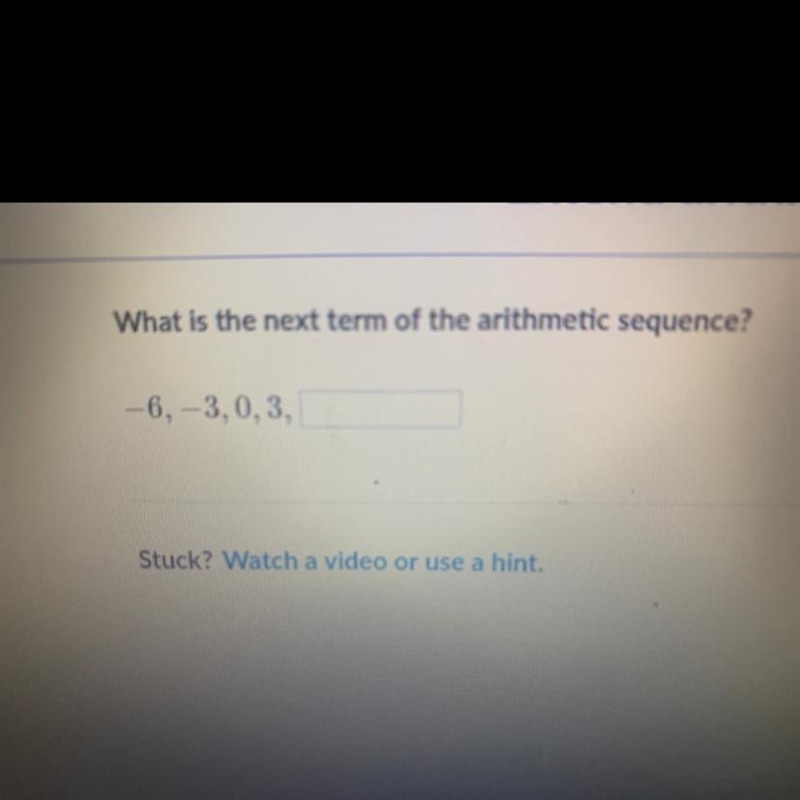 What is the next term of the arithmetic sequence? -6, -3,0,3, I-example-1