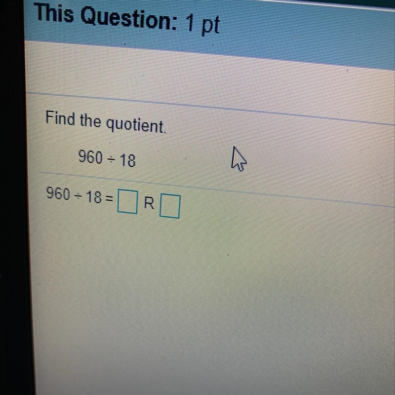 Find the quotient 960 = 18-example-1