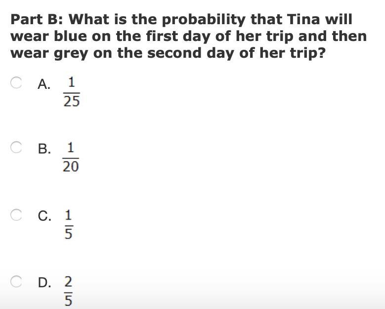 Tina is packing for a five-day trip. She has one blue, one red, one white, one green-example-1