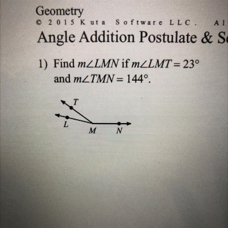 1) Find mZLMN if mZLMT= 23° and mZTMN = 144º.-example-1