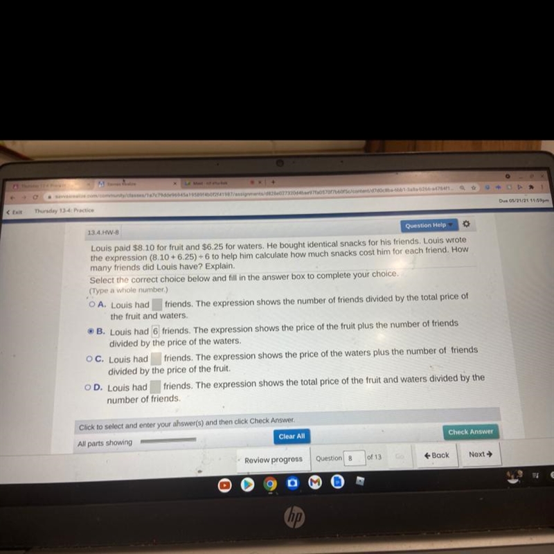 13.4.HW-8 Question Help Louis paid $8.10 for fruit and $6.25 for waters. He bought-example-1