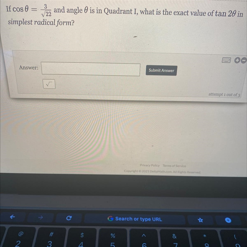 If cos 0 = 3/radical 22 and angle 0 is in Quadrant I, what is the exact value of tan-example-1