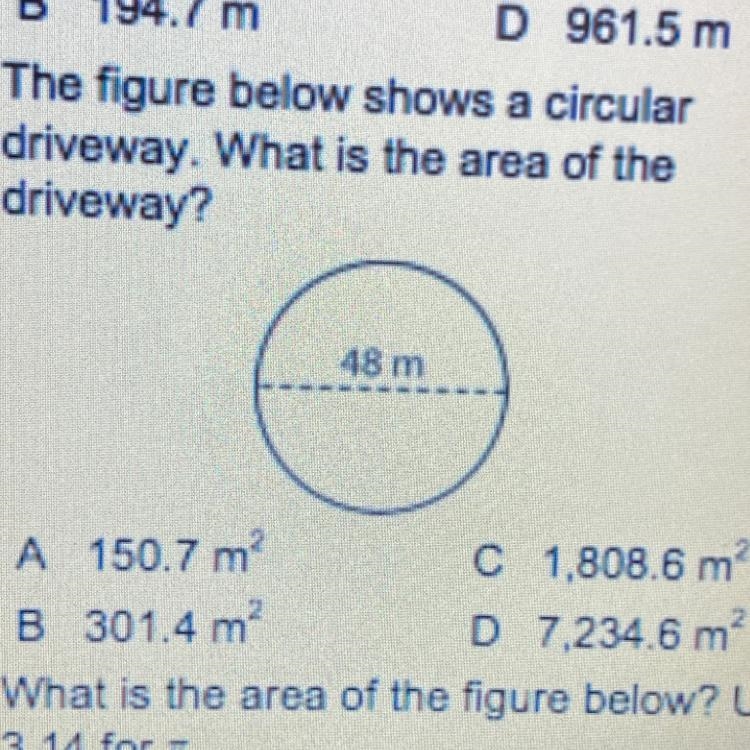 . The figure below shows a circular driveway. What is the area of the driveway?-example-1