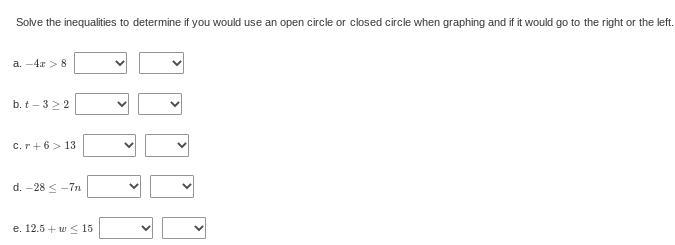 Solve the inequalities to determine if you would use an open circle or closed circle-example-1