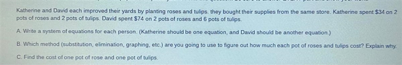 Katherine and David each improved their yards by planting roses and tulips, they bought-example-1