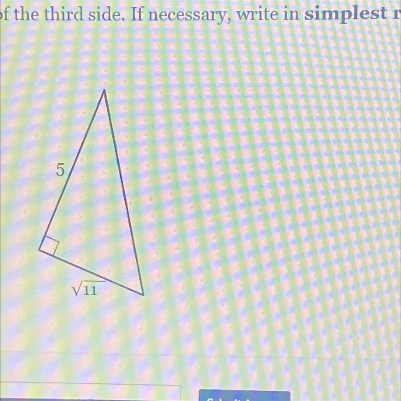 Find the length of the third side. If necessary, write in simplest radical form.-example-1