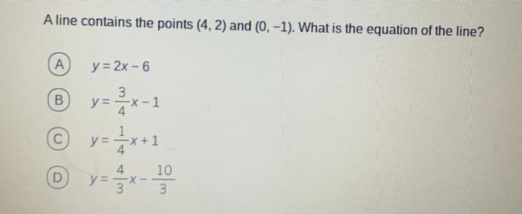 A line contains (4,2) and (0,-1). What is the equation line?-example-1