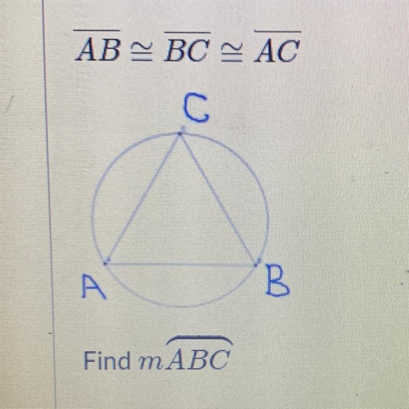 Finding arc ABC if lines ab, bc, and ac are equal.-example-1