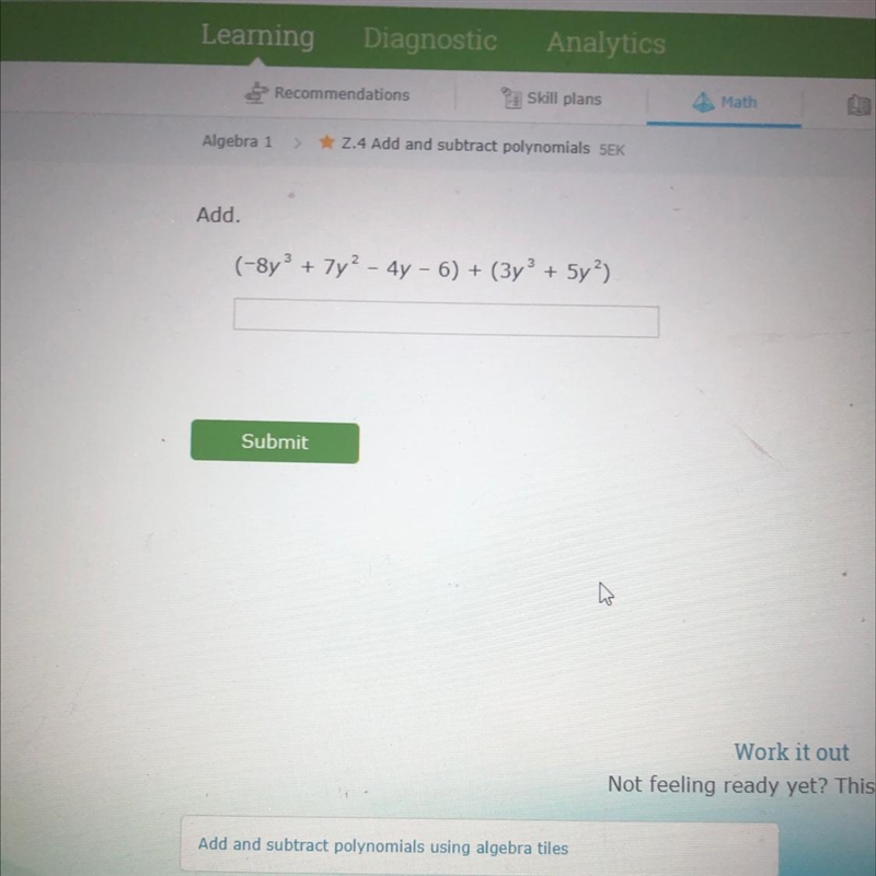 Add. (-8y2 + 7y? - 4y - 6) + (3y + 5y3) us.-example-1