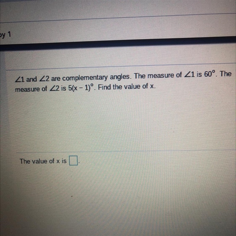 21 and 22 are complementary angles. The measure of Z1 is 60°. The measure of 22 is-example-1