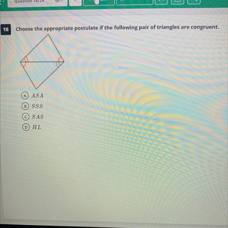 Choose the appropriate postulate of the following pair lf triangles are congruent-example-1