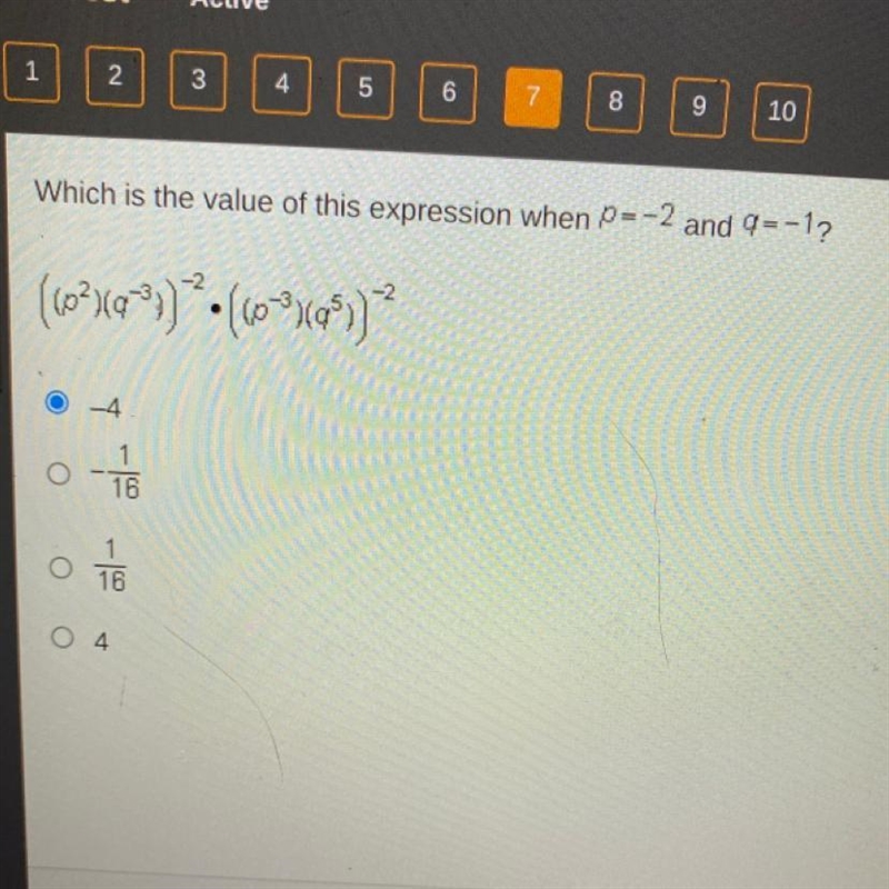 Which is the value of this expression when P= -2 and q=-1 ((p^2)(q^-3))^-2•((p^-3)(q-example-1