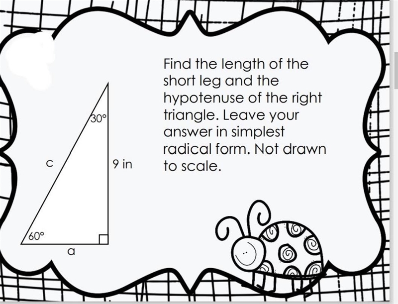 Finding length of short leg and hypotenuse right triangle-example-1