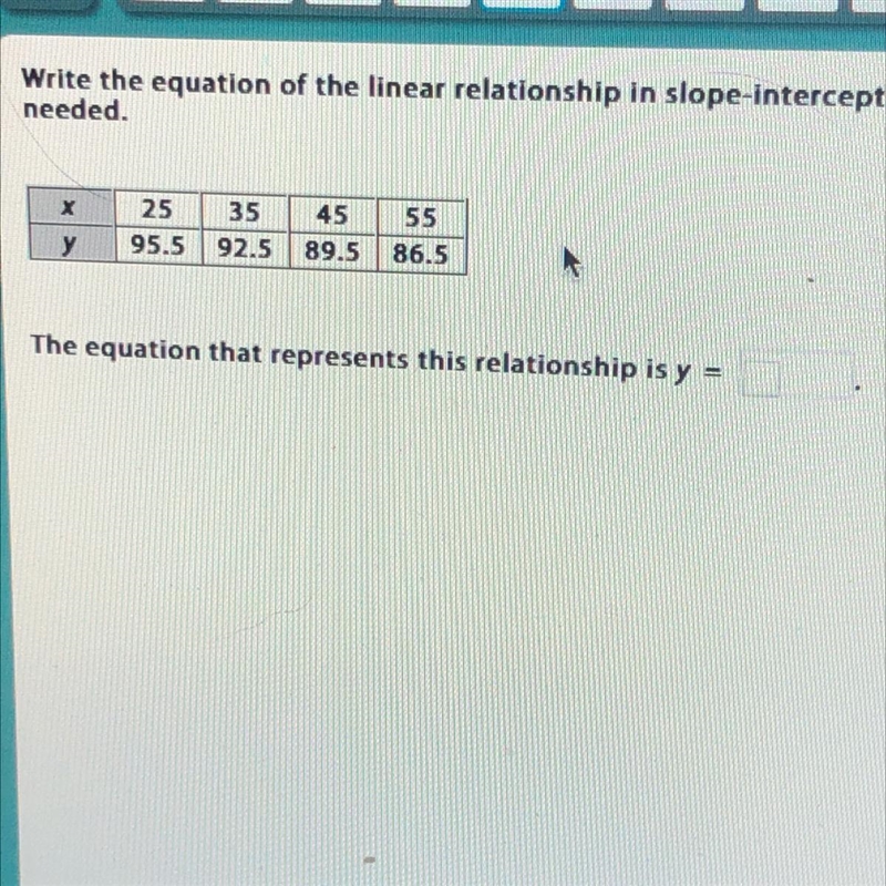 Write the equation of the linear relationship in slope-intercept form, using decimals-example-1