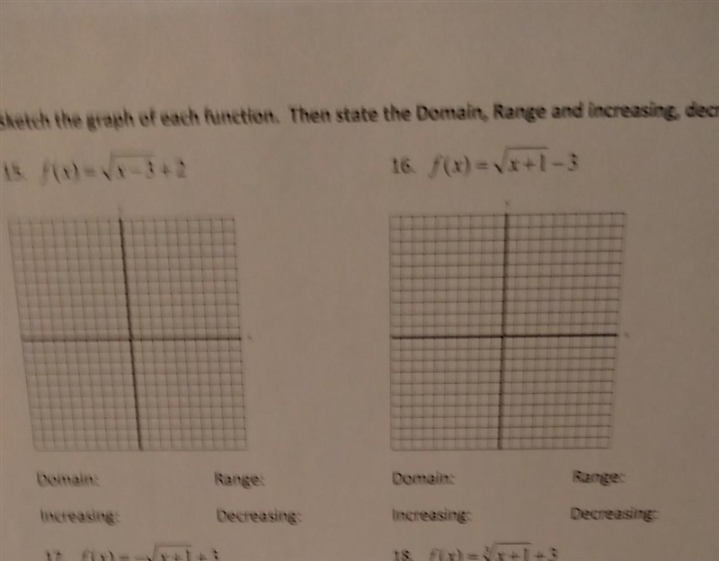 Sketch the graph of each function. Then State the domain, range and increasing, decreasing-example-1