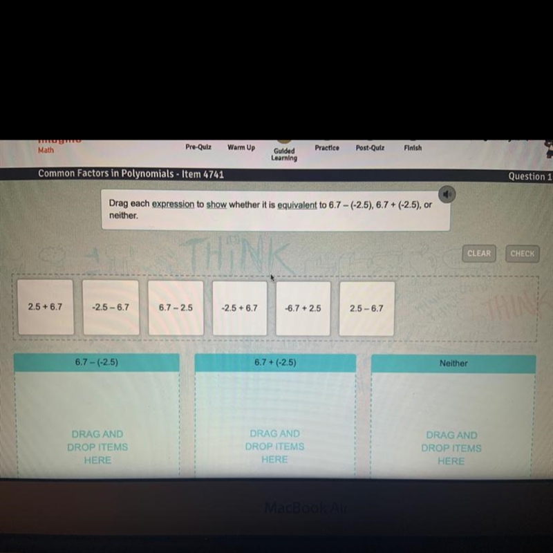 Drag Each expression to show whether it is equivalent to 6.7-(-2.5), 6.7+(-2.5), or-example-1