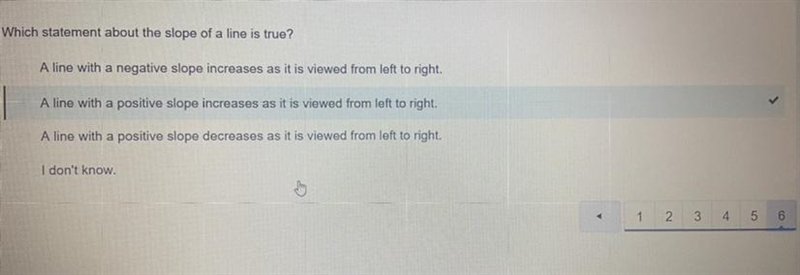 Which statement about the slope of a line is true? A line with a negative slope increases-example-1