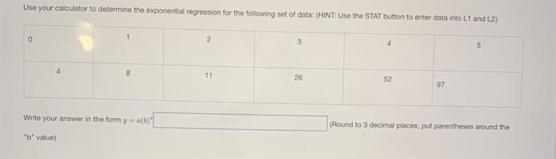 Use your calculator to determine the exponential regression for the following set-example-1