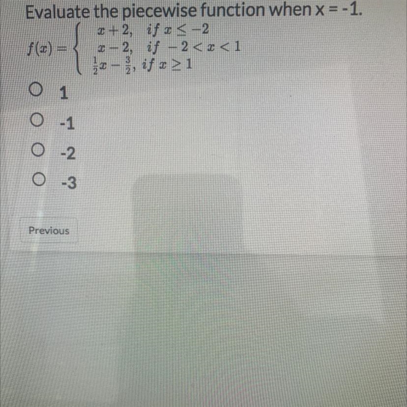 Evaluate the piecewise function when x = -1.-example-1