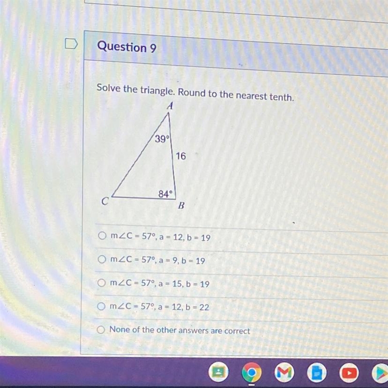 Solve the triangle. Round to the nearest tenth. 39° 16 84° B-example-1