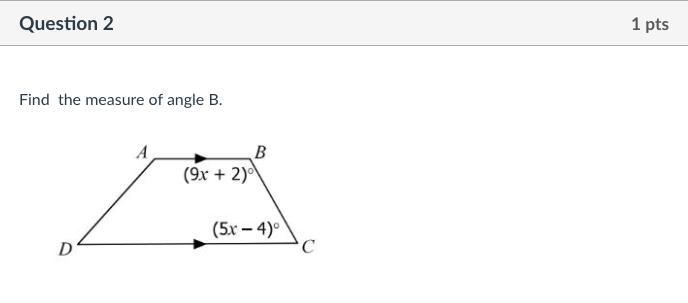 Find the measure of angle B (9x+2) (5x-4)-example-1