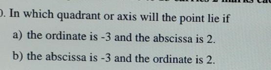 In which quadrant or axis will the poit lie if...​-example-1