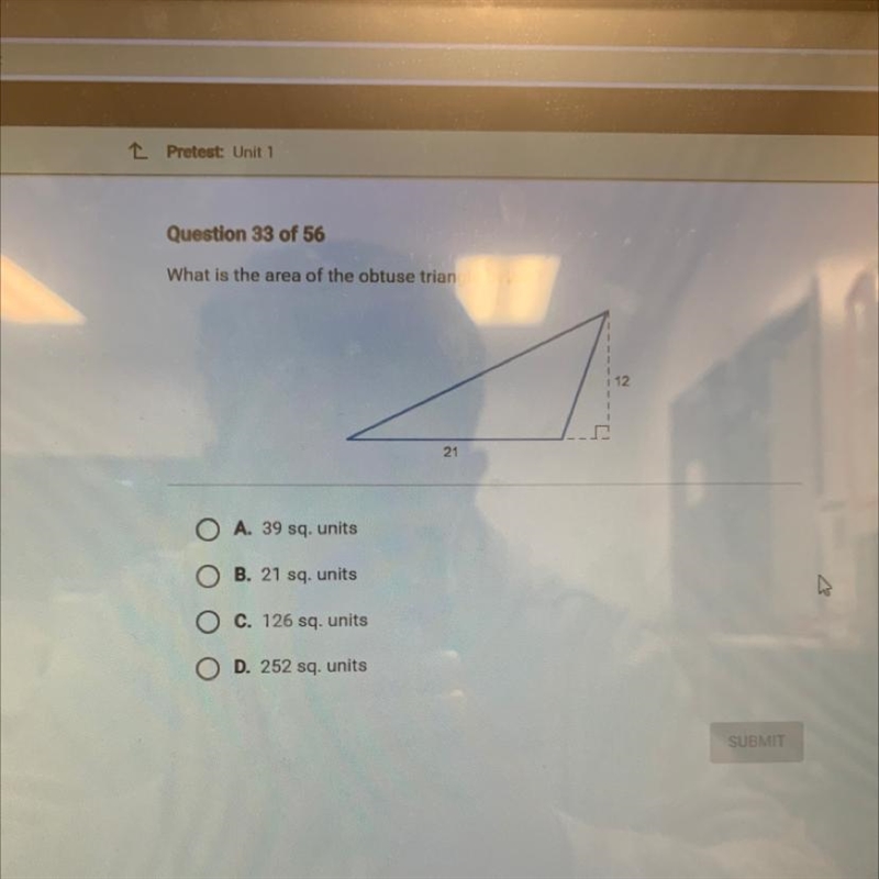 What is the area of the obtuse triangle below? I 12 1 1 21 O A. 39 sq. units O B. 21 sq-example-1