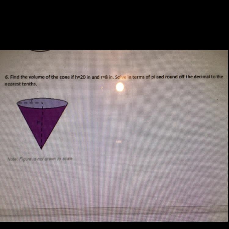 Find the volume of the cone th=20 in and r=8 in. Solve in terms of pi and round off-example-1