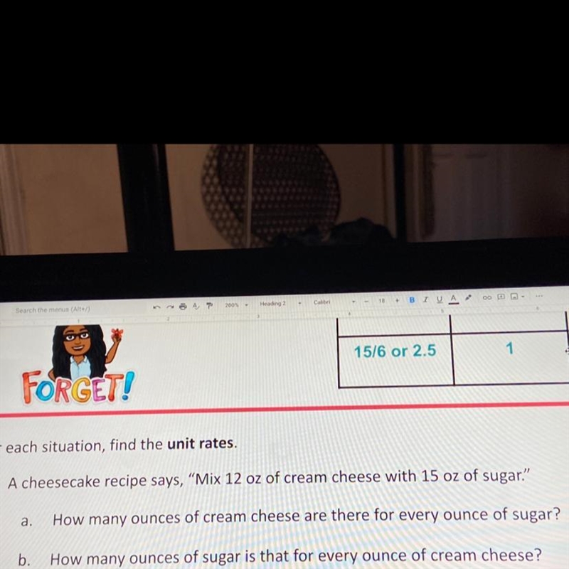 For each situation, find the unit rates. 1. A cheesecake recipe says, “Mix 12 oz of-example-1