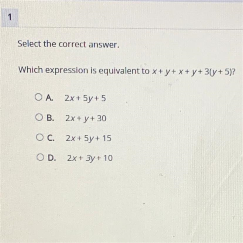 Select the correct answer. Which expression is equivalent to x + y + x + y + 3(y + 5)? A-example-1