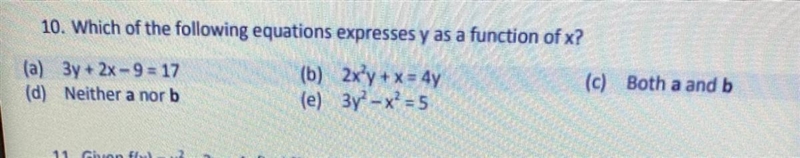 Which of the following equations expresses y as a function of x? help pls i’ll rate-example-1