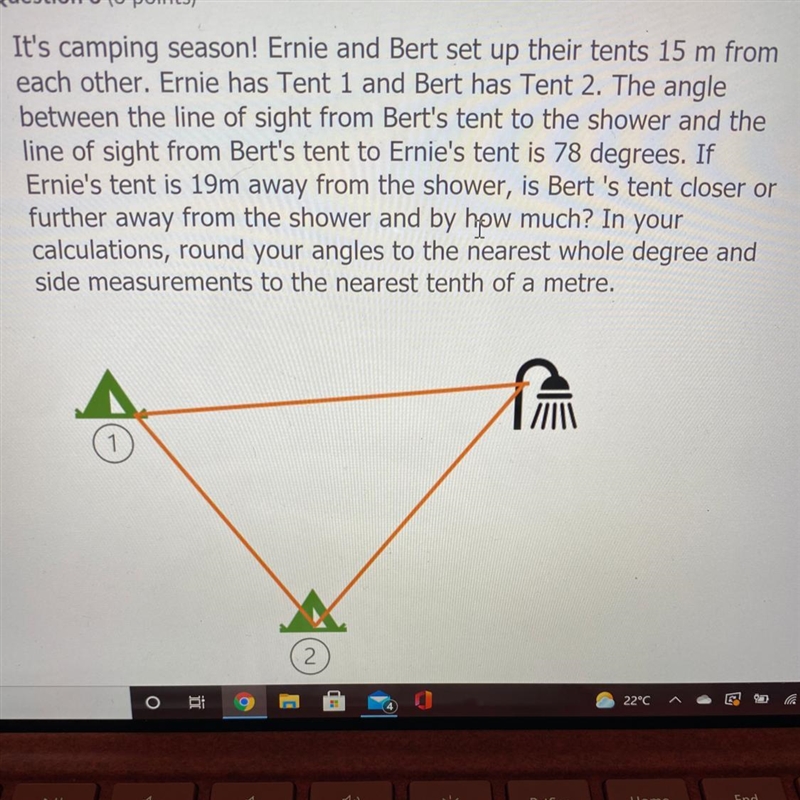 It's camping season! Ernie and Bert set up their tents 15 m from each other. Ernie-example-1