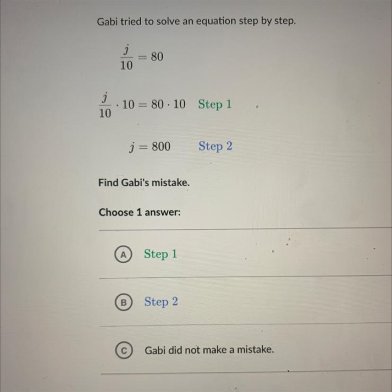 Mast Gabi tried to solve an equation step by step. Skill = 80 10 algeb 1 j · 10 = 80 · 10 Step-example-1