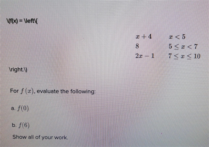 Evaluate the following Piecewise Function. Please sturggeling-example-1