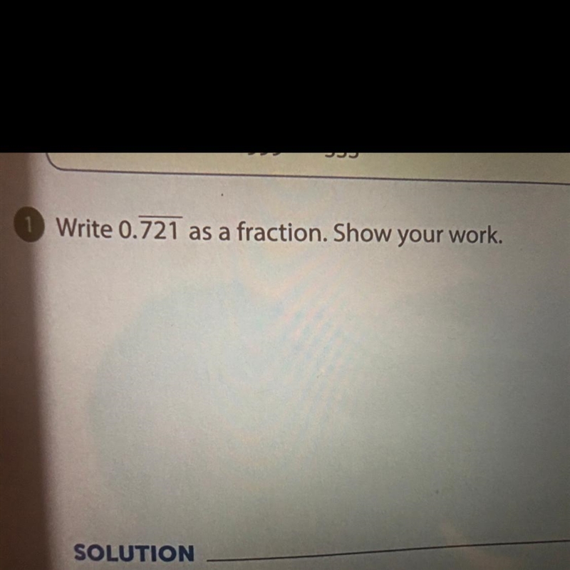 Write 0.721 as a fraction. Show your work. ASPP-example-1