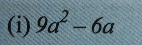 Factorise 1) 9a^2 - 6a​-example-1