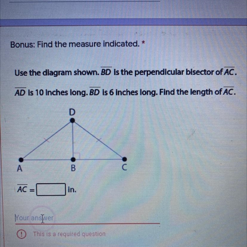 Bonus: Find the measure indicated. * 10 points Use the diagram shown. BD is the perpendicular-example-1