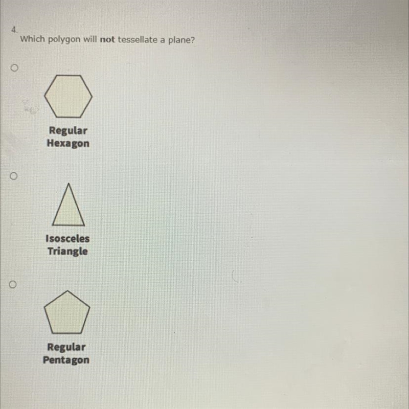 Which polygon will NOT tessellate a plane?-example-1