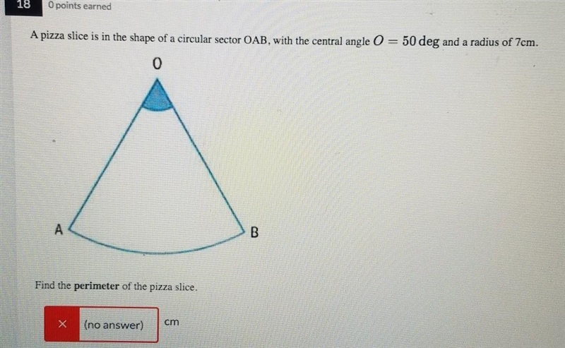 A pizza slice is in the shape of a circular sector OAB, with the central angle 0 = 50 deg-example-1