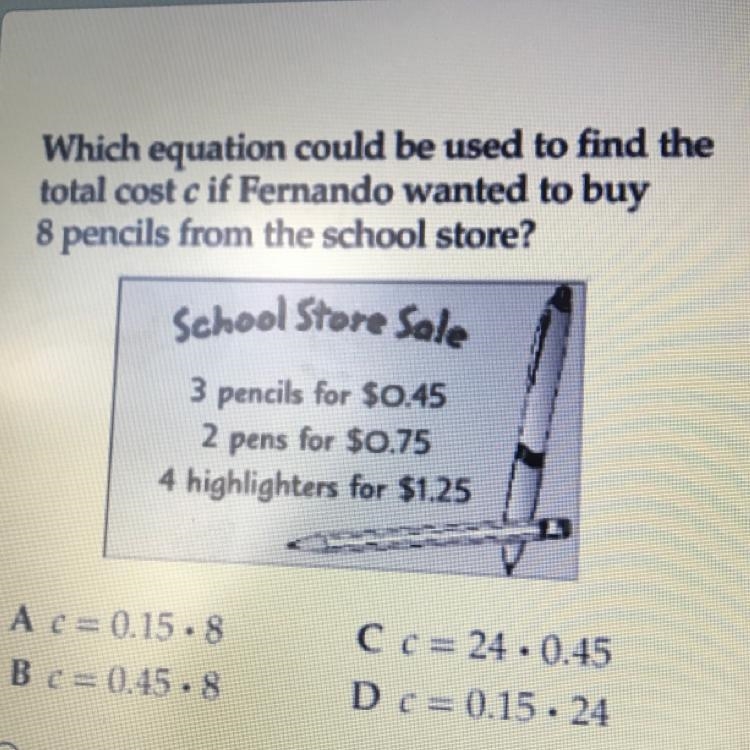 Which equation could be used to find the total cost cif Fernando wanted to buy 8 pencils-example-1