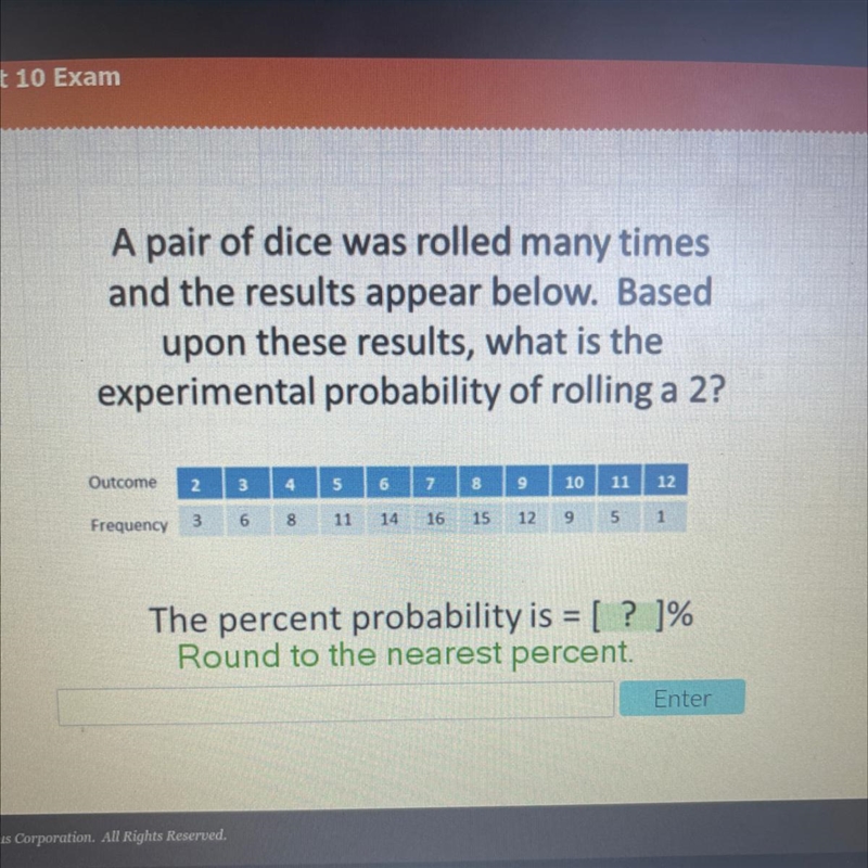 A pair of dice was rolled many times and the results appear below. Based upon these-example-1